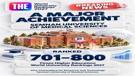 Semnan University of Medical Sciences Rises to 701–800 in the Times Higher Education World University Rankings 2027